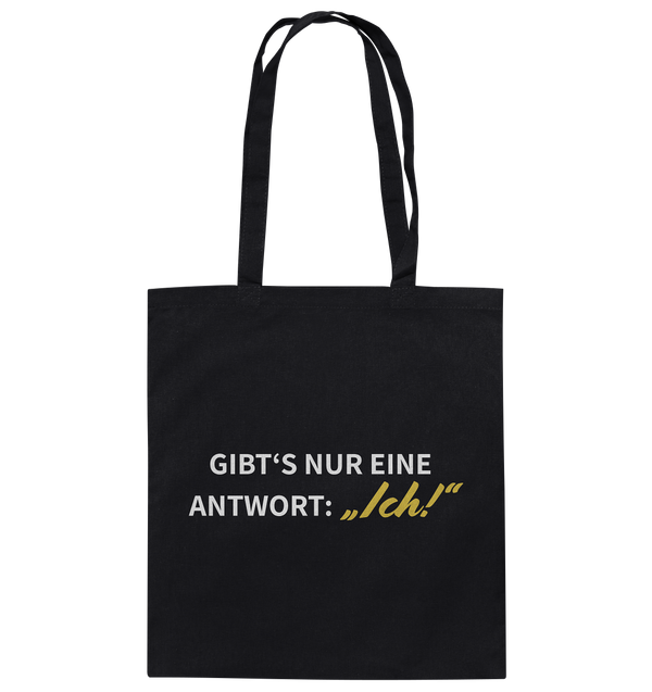 "Wenn mein Ex fragt "Was geht?" ..." - Baumwolltasche