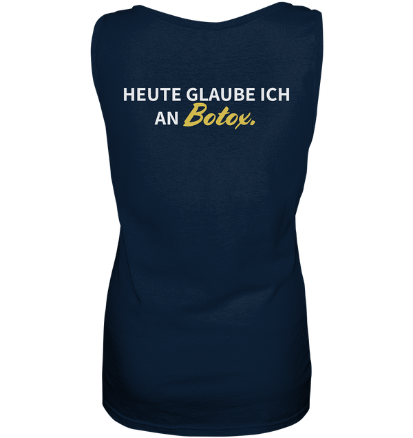 "Früher habe ich mal an die große Liebe geglaubt ..." - Ladies Tank-Top