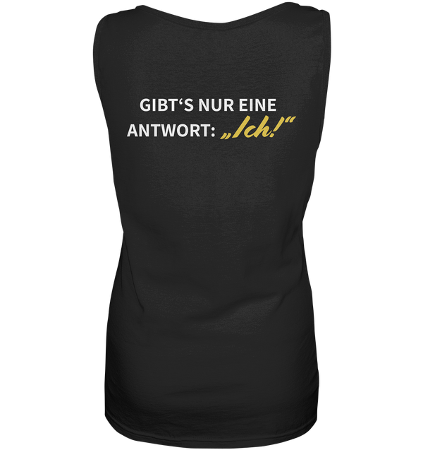 "Wenn mein Ex fragt "Was geht?" ..." - Ladies Tank-Top