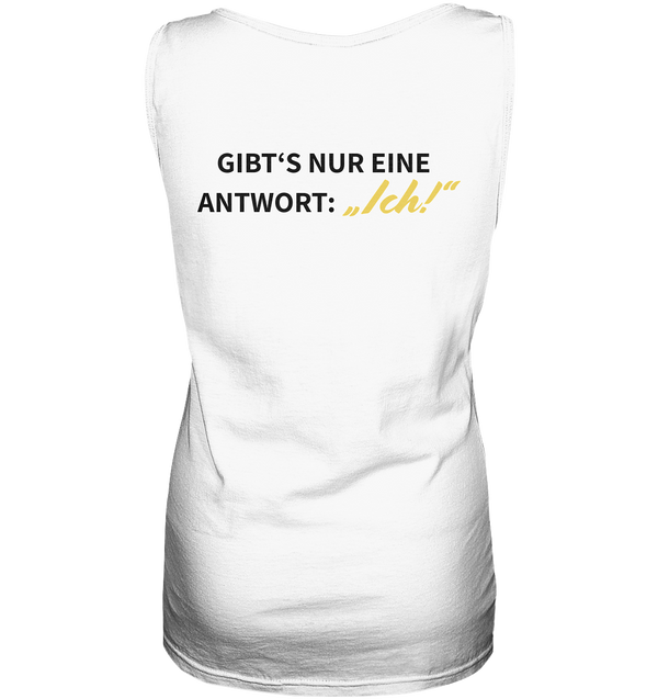 "Wenn mein Ex fragt "Was geht?" ..." - Ladies Tank-Top