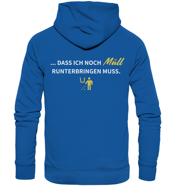 "Wenn ich die Neue von meinem Ex sehe ..." - Organic Hoodie