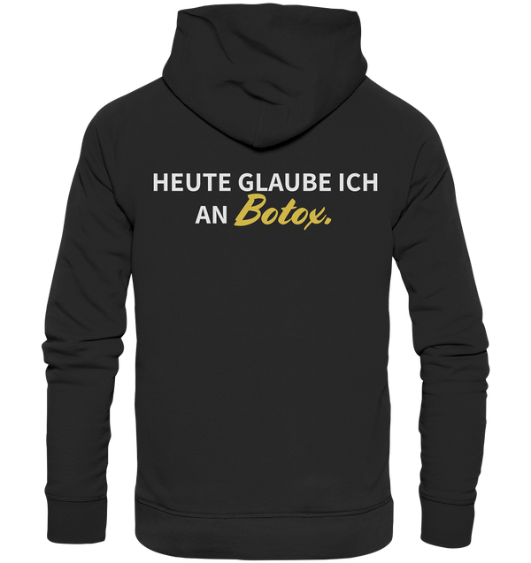 "Früher habe ich mal an die große Liebe geglaubt ..." - Organic Hoodie