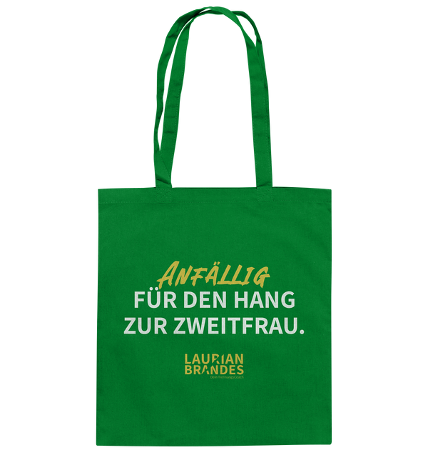 "Anfällig für den Hang zur Zweitfrau" - Baumwolltasche