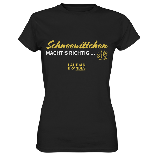 "Schneewittchen macht's richtig ..." - Ladies Premium Shirt