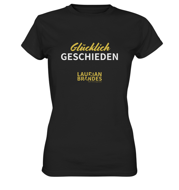 "Glücklich geschieden" - Ladies Premium Shirt