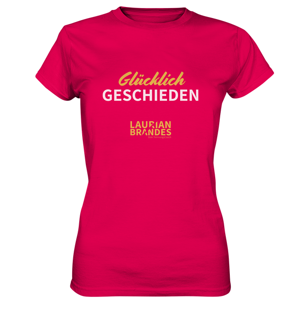 "Glücklich geschieden" - Ladies Premium Shirt