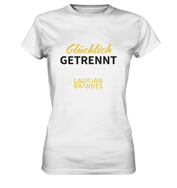 "Glücklich getrennt" - Ladies Premium Shirt