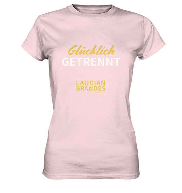"Glücklich getrennt" - Ladies Premium Shirt