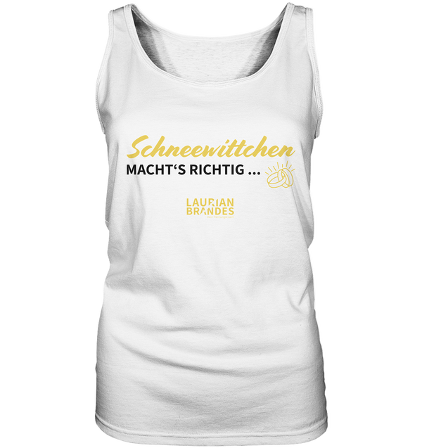 "Schneewittchen macht's richtig ..." - Ladies Tank-Top