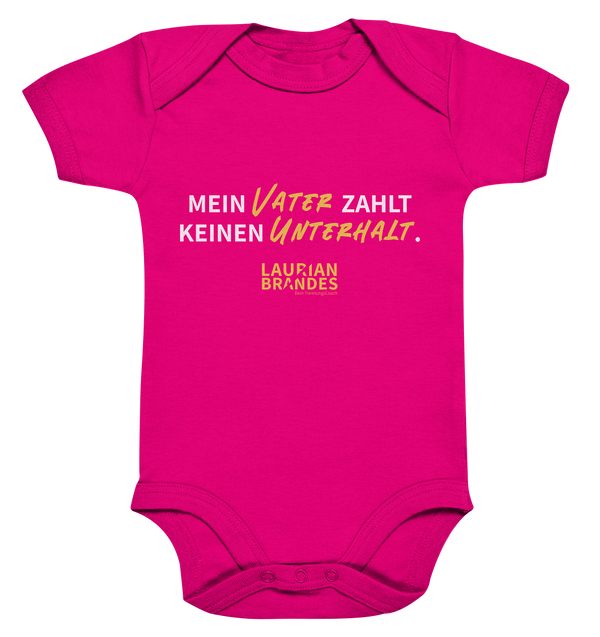 "Mein Vater zahlt keinen Unterhalt." - Organic Baby Bodysuite