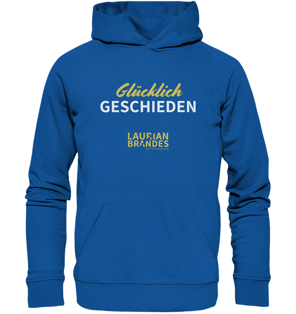"Glücklich geschieden" - Organic Hoodie
