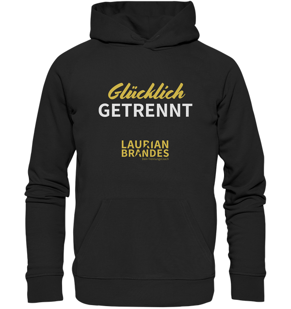 "Glücklich getrennt" - Organic Hoodie