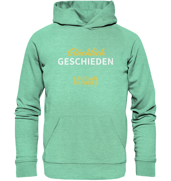 "Glücklich geschieden" - Organic Hoodie