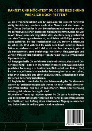 Trennungsratgeber: Trenn Dich glücklich - Ausbruch aus dem Beziehungsknast