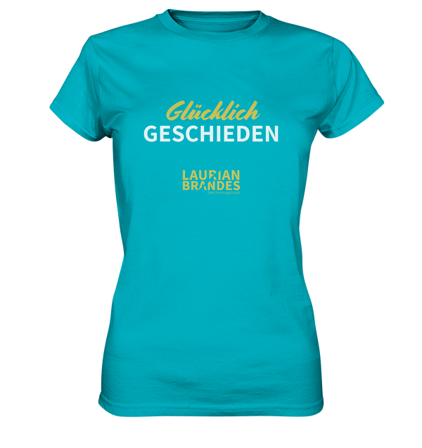 "Glücklich geschieden" - Ladies Premium Shirt