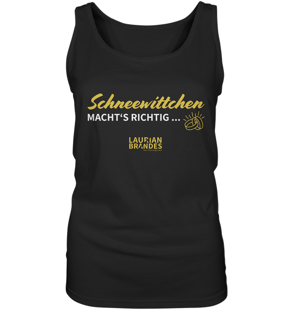 "Schneewittchen macht's richtig ..." - Ladies Tank-Top